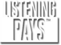 Listening Pays